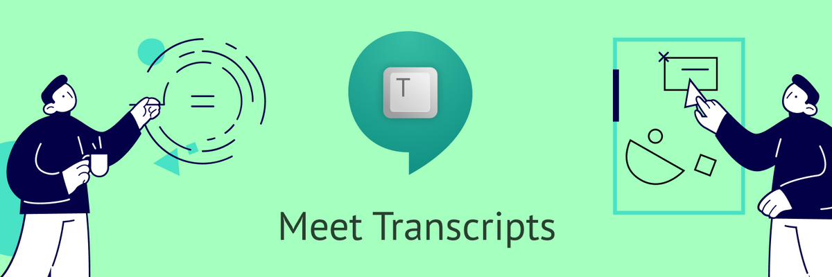 Google Meet Transcripts banner image